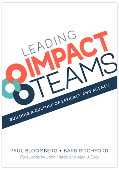 Leading Impact Teams: Building A Culture of Efficacy and Agency