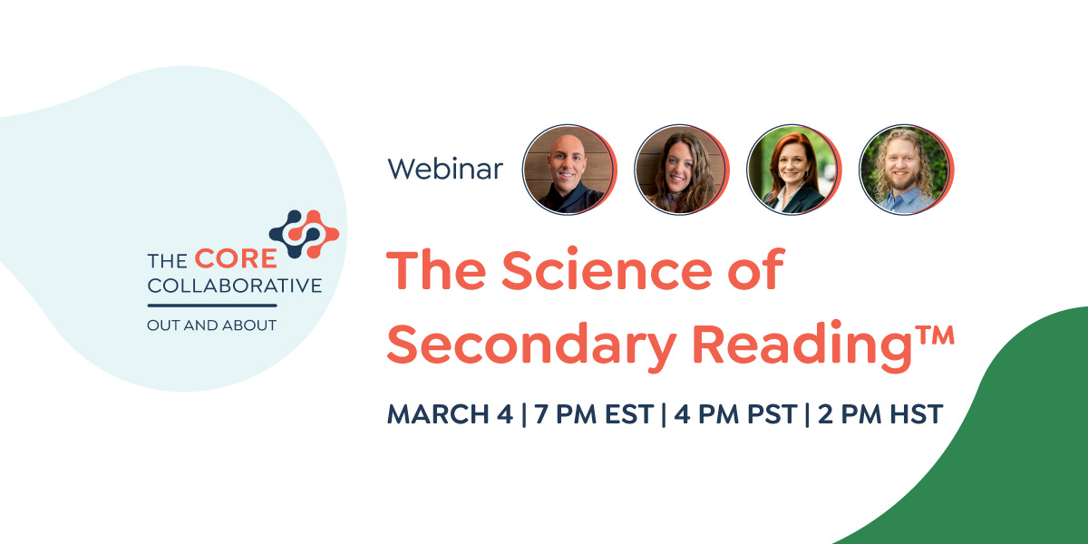 Science Webiner Webinar: Science of Secondary Reading™ - The Core Collaborative