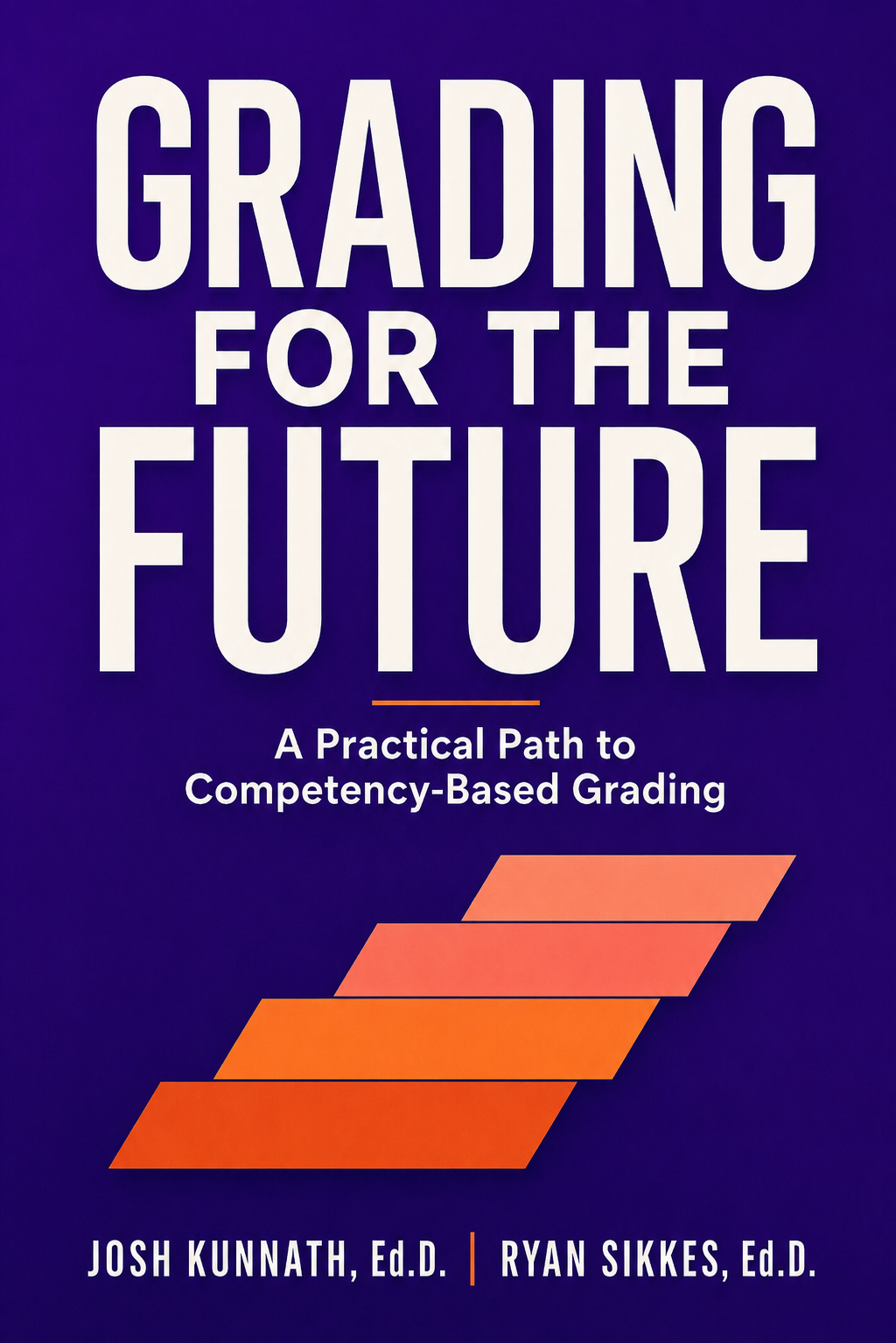 Grading for the Future: A Practical Path to Competency-Based Grading